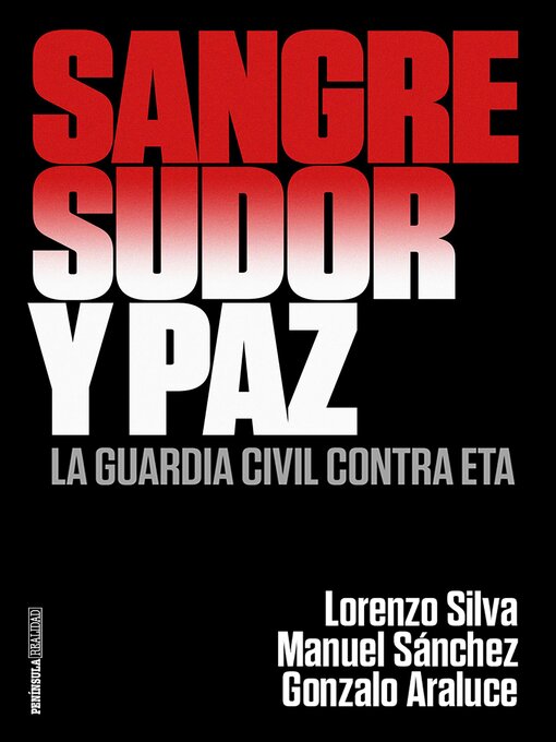 Title details for Sangre, sudor y paz by Lorenzo Silva - Available